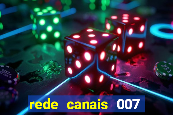 rede canais 007 cassino royale